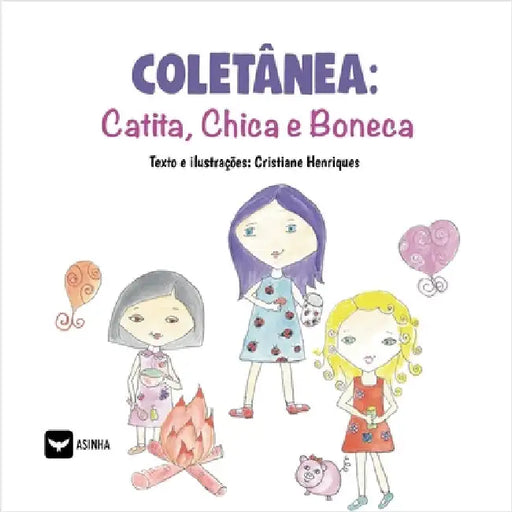 Coletânea: Catita, Chica e Boneca by Cristiane Henriques