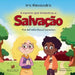 A menina que encontrou a salvação by Íris Alexandra