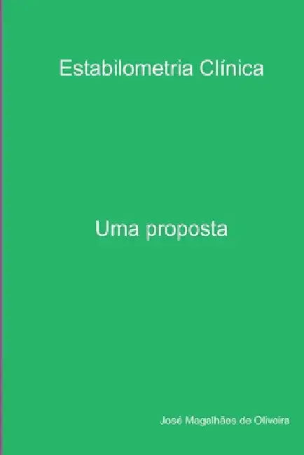 Estabilometria Clínica by Oliveira José