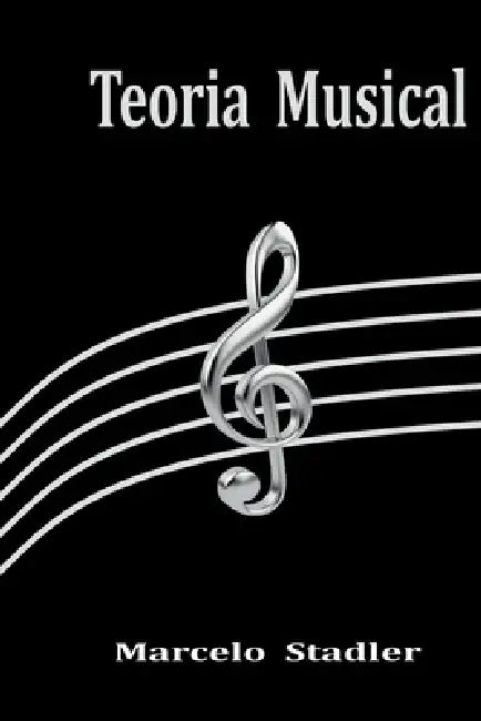 Teoria Musical by Stadler Marcelo