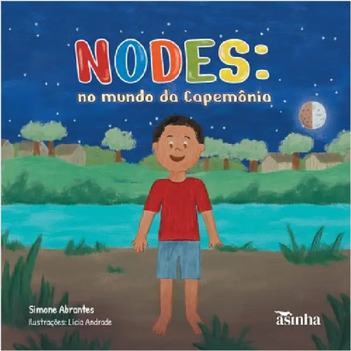 Nodes: no mundo da capemônia by Abrantes, Simone