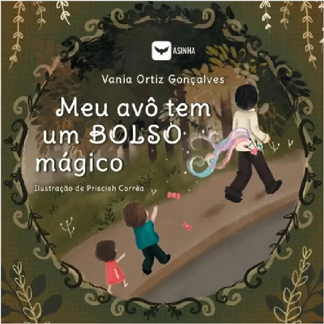 Meu avô tem um bolso mágico by Vania Gonçalves Ortiz