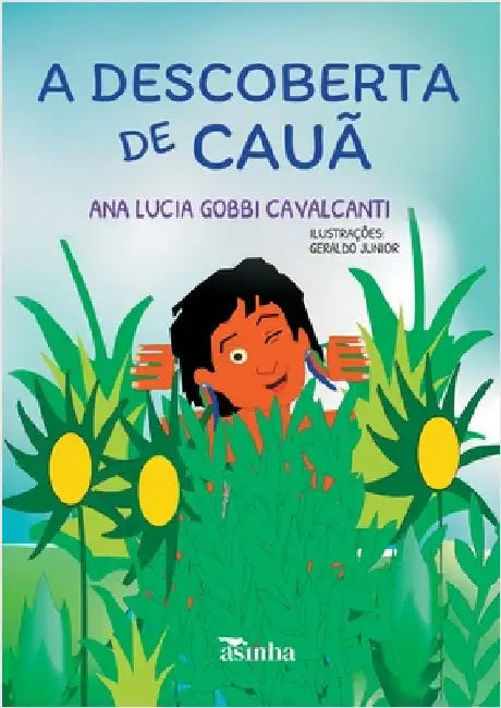 A descoberta de Cauã by Ana Lucia Gobbi Cavalcanti