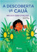 A descoberta de Cauã by Ana Lucia Gobbi Cavalcanti