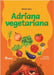 Adriana, vegetariana by Darlane Nunes
