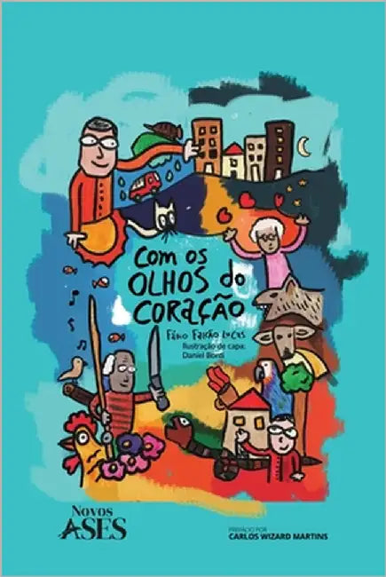 Com os olhos do coração by Lucas, Fábio Falcão