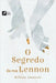 O segredo da rua Lennon by Amarante Junior, Willians J. G. de