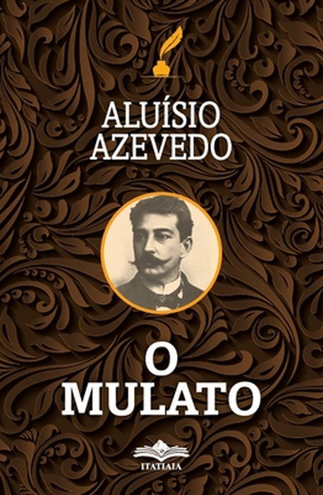 O Mulato by Aluísio Azevedo