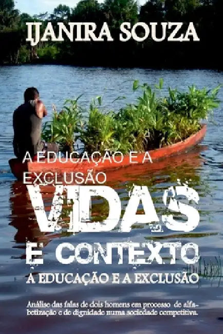 Vidas E Contexto by Souza Ijanira