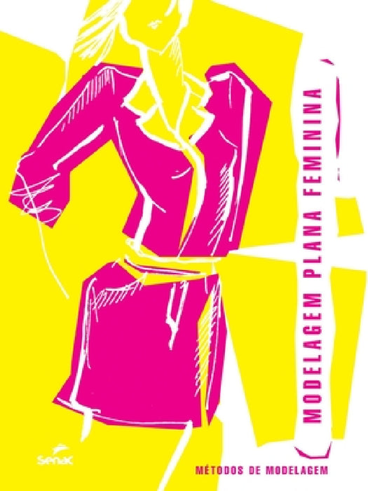 Modelagem plana feminina by Senac Departamento Nacional