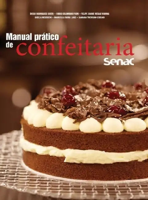 Manual prático de confeitaria Senac by Diego Rodrigos Costa