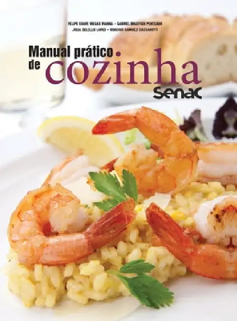 Manual prático de cozinha Senac by Felipe Soave Vianna