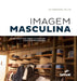 Imagem masculina by Alexandre Taleb