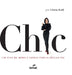 Chic: Um Guia de Moda E Estilo Para O Seculo XXI by Gloria Kalil Rodrigues Meyer