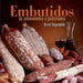 Embutidos: Da Sobrevivencia a Gastronomia by Breno Raigorodsky