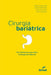 Cirurgia Bariátrica: Um Tratamento Para Todos, a Cirurgia de Cada Um by Gabrielle Carassini Costa