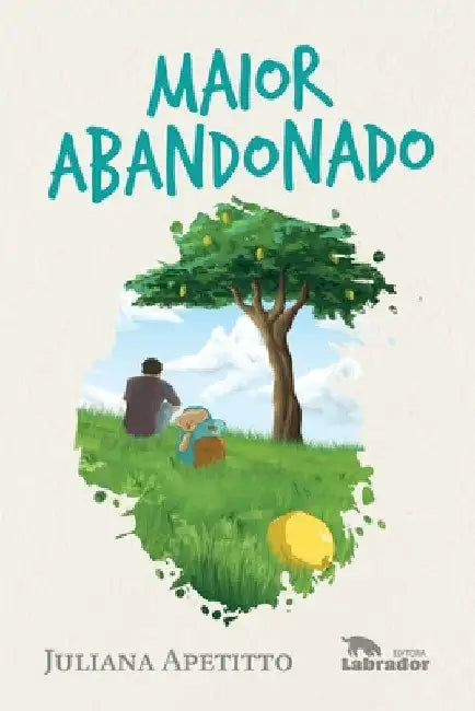 Maior abandonado by Juliana (Autor) Apetitto