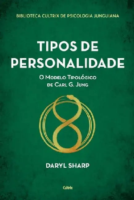 Tipos de personalidade - Nova edição by Daryl Sharp