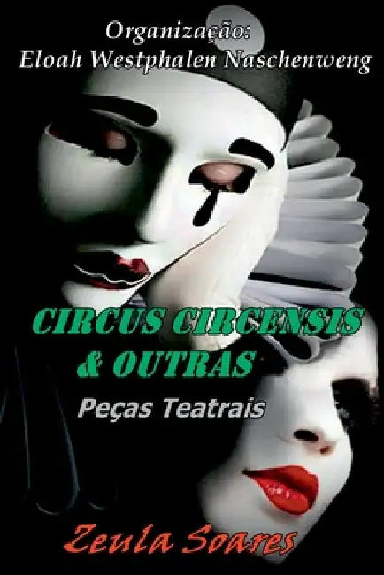 Circus Circensis & Outras by Soares Zeula
