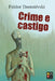 Crime E Castigo by Fiódor Dostoièvski