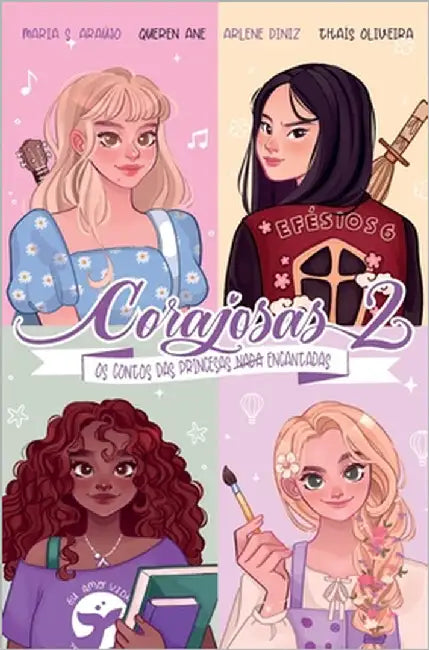 Corajosas 2: Os contos das princesas nada encantadas by Diniz, Arlene