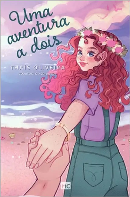Uma aventura a dois by Oliveira, Thaís