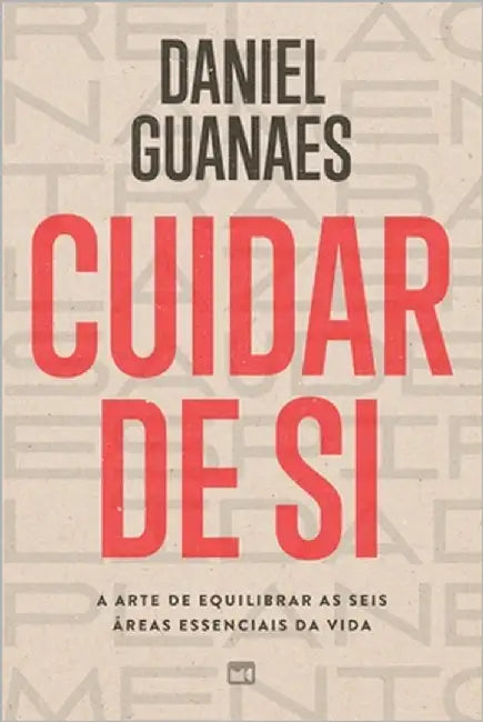 Cuidar de si by Guanaes, Daniel