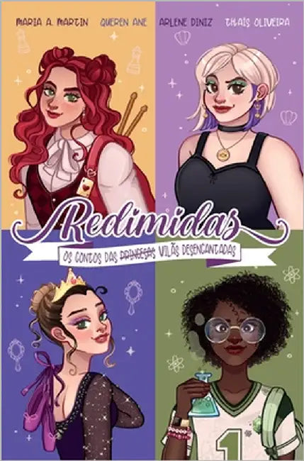 Redimidas: Os contos das (princesas) vilãs desencantadas by Diniz, Arlene