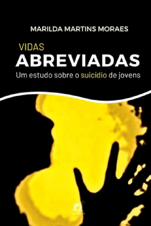 Vidas Abreviadas by Moraes Marilda