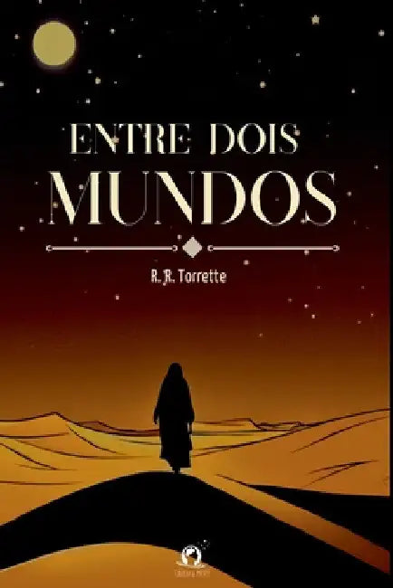 Entre Dois Mundos by R. Torrette