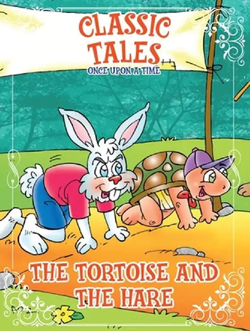 Classic Tales Once Upon a Time - The Tortoise and The Hare by On Line Editora