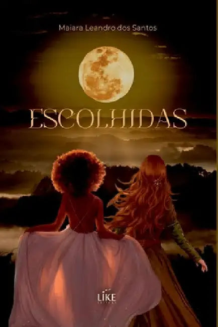 Escolhidas by Santos Maiara
