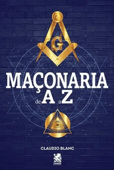 Maçonaria de A-Z by Claudio Blanc