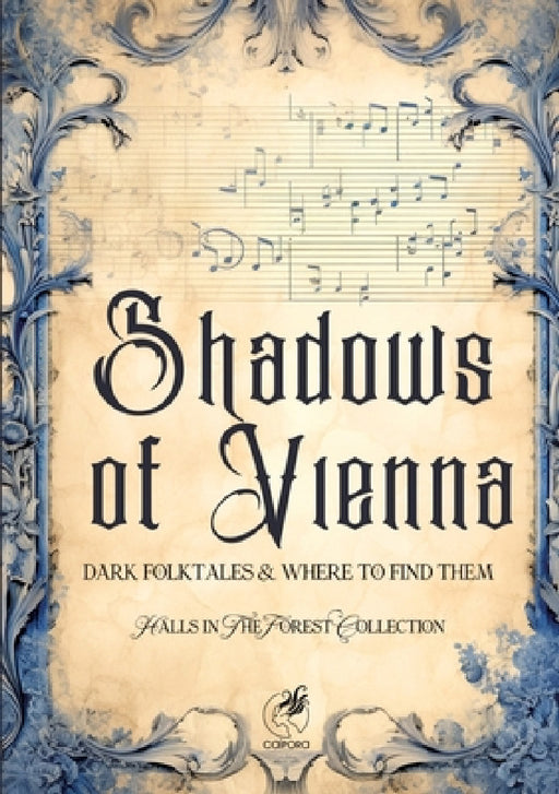 Shadows of Vienna: Halls in The Forest Collection by Ariane Saltoris
