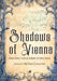 Shadows of Vienna: Halls in The Forest Collection by Ariane Saltoris