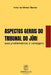 Aspectos Gerais Do Tribunal Do Júri by Victor de Oliveira Tiburcio