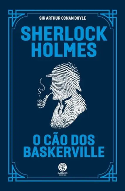 Sherlock Holmes - O Cão dos Baskerville by Arthur Conan Doyle