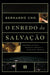 O enredo da salvação: Presença divina, vocação humana e redenção cósmica by Bernardo Cho