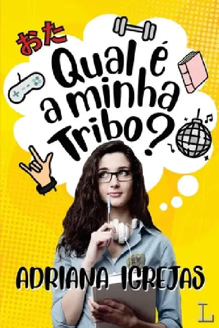Qual é a minha tribo? by Adriana Igrejas