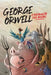 George Orwell - A Revolucao DOS Bichos by George Orwell