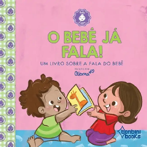 O Bebê Já Fala by Aloma