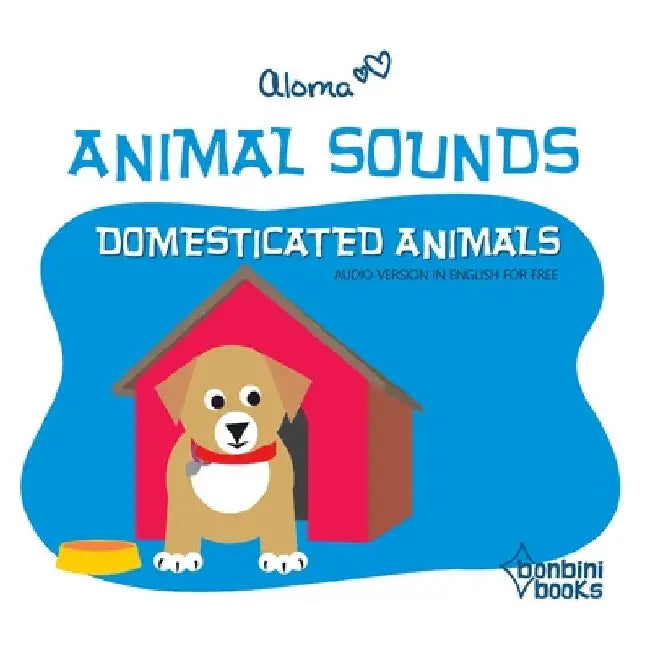 Animal Sounds - Domesticated Animals by Aloma