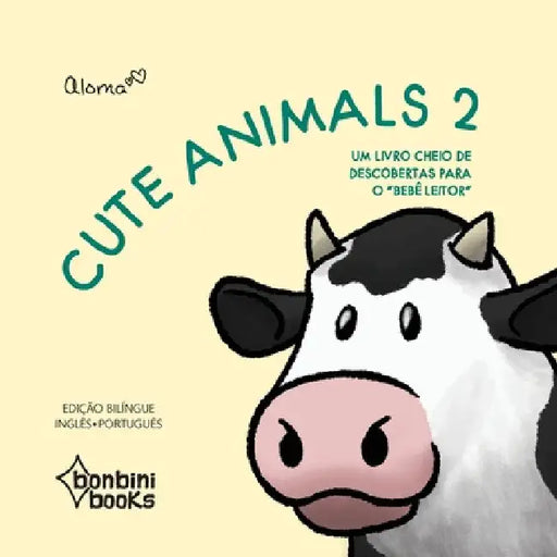CUTE ANIMALS 2 -- Edição Bilíngue Inglês/Português by Aloma