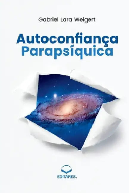 Autoconfiança Parapsíquica by Gabriel Lara