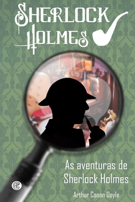 As Aventuras De Sherlock Holmes by Arthur Conan Doyle