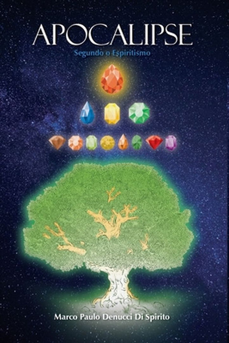 Apocalipse: Segundo O Espiritismo by Marco Paulo D. Di Spirito