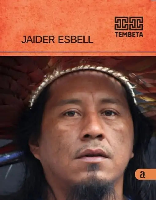 Jaider Esbell - Tembeta by Jaider Esbell