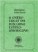 O entre-lugar do discurso latino-americano by Silviano Santiago