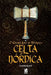 O Grande Livro Da Mitologia Celta e Nórdica by Claudio Blanc