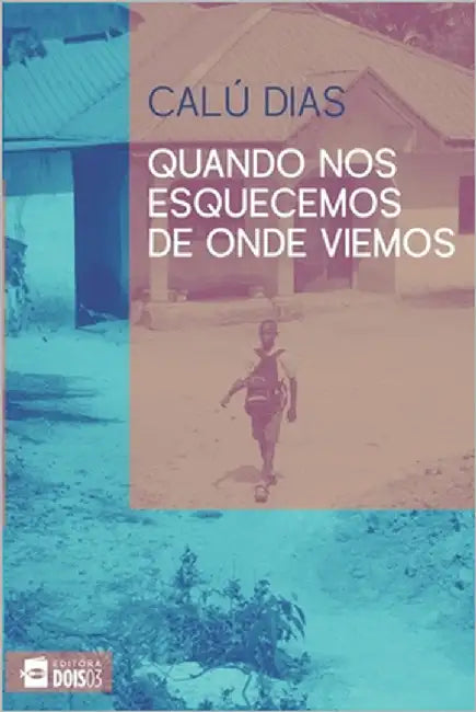 Quando nos esquecemos de onde viemos by Ventura, Sérgio